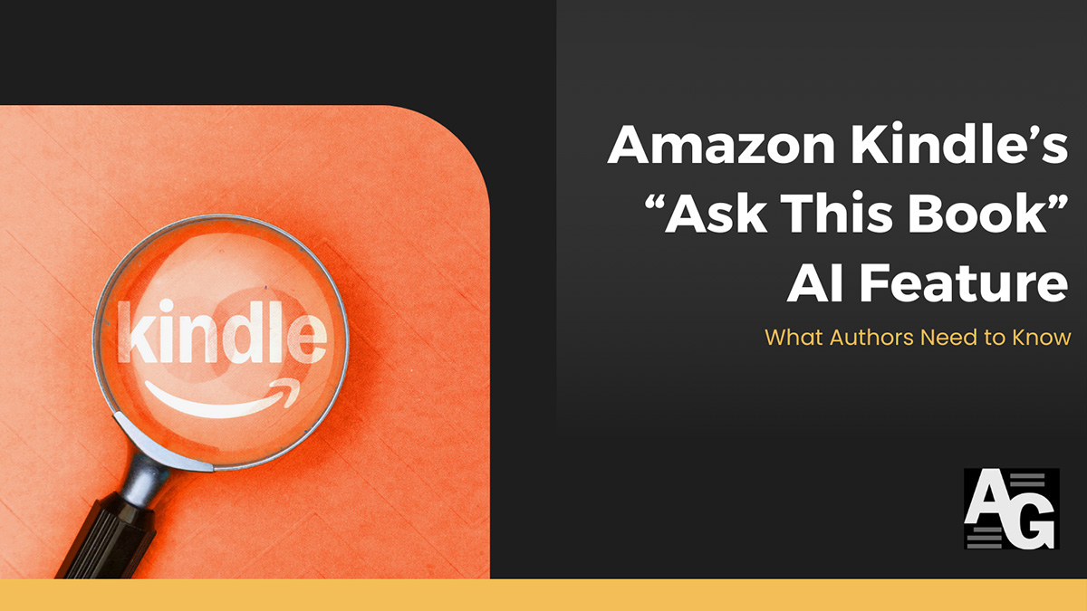 Magnifying glass over the Amazon Kindle logo with text reading: Amazon Kindle's Ask This Book AI Feature: What Authors Need to Know