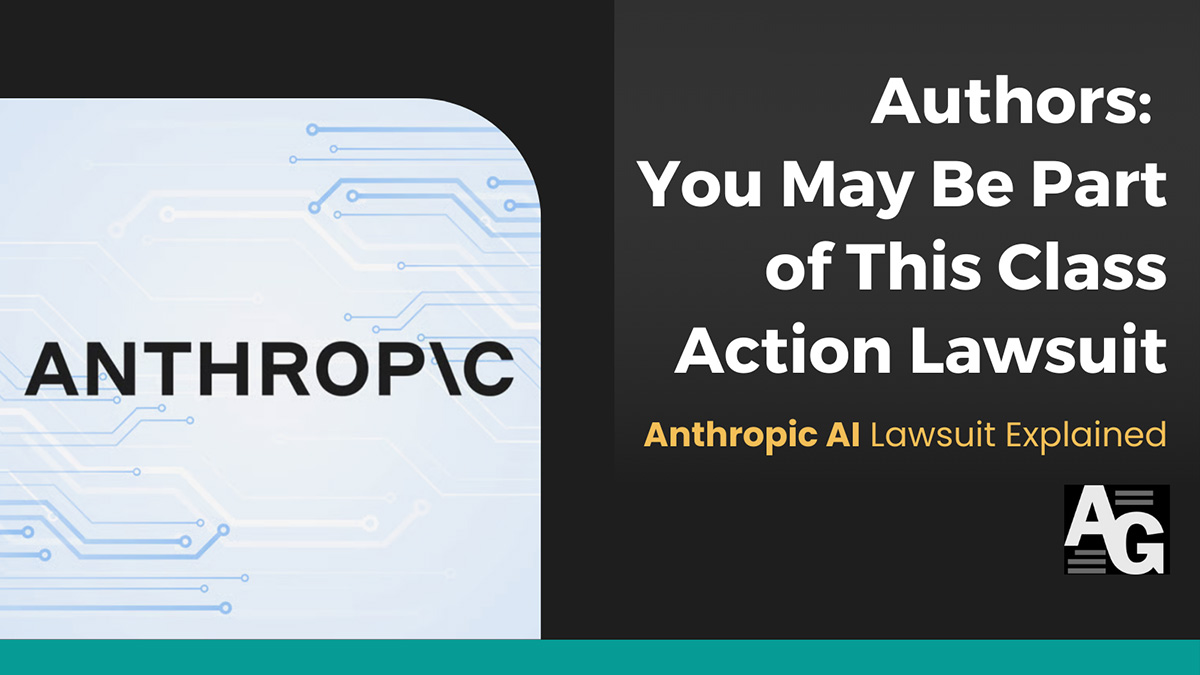 Anthropic AI Class Action: Important Information for Authors